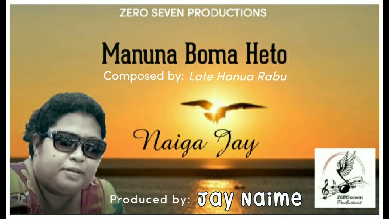 Manuna Boma Heto - Naiga Jay