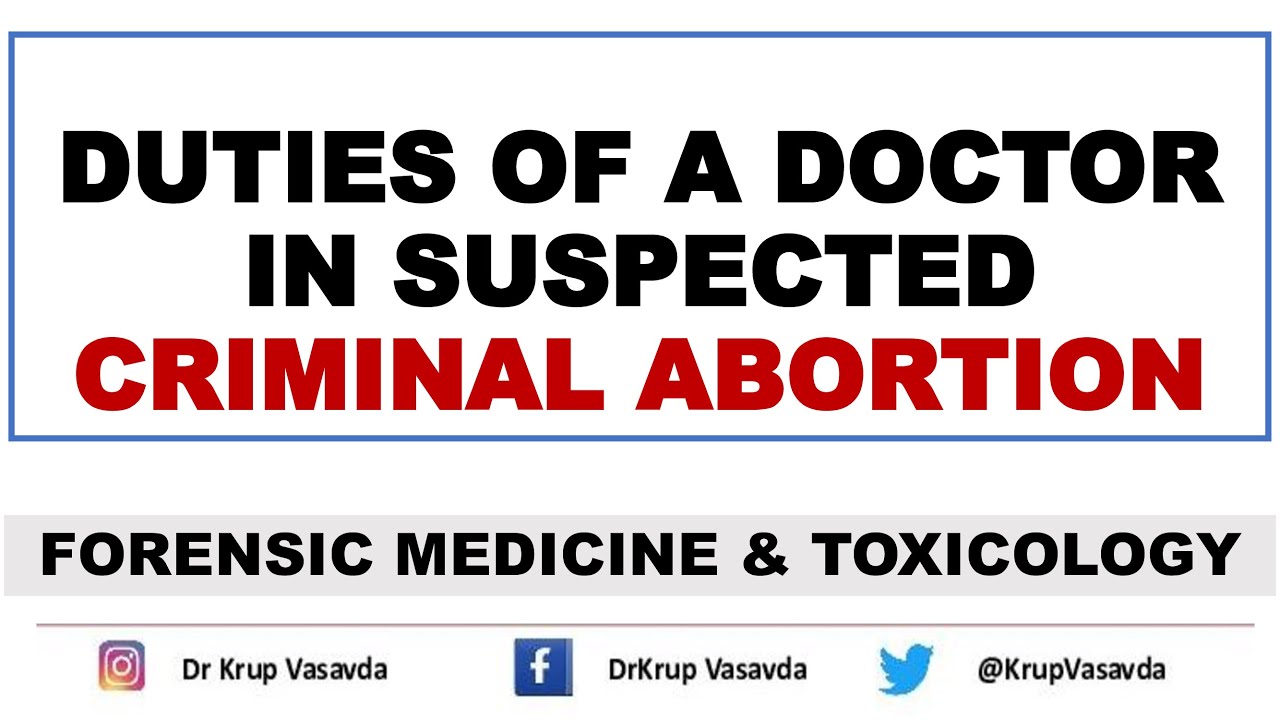 Duties of a Doctor in Suspected Criminal Abortion || Dr Krup Vasavda