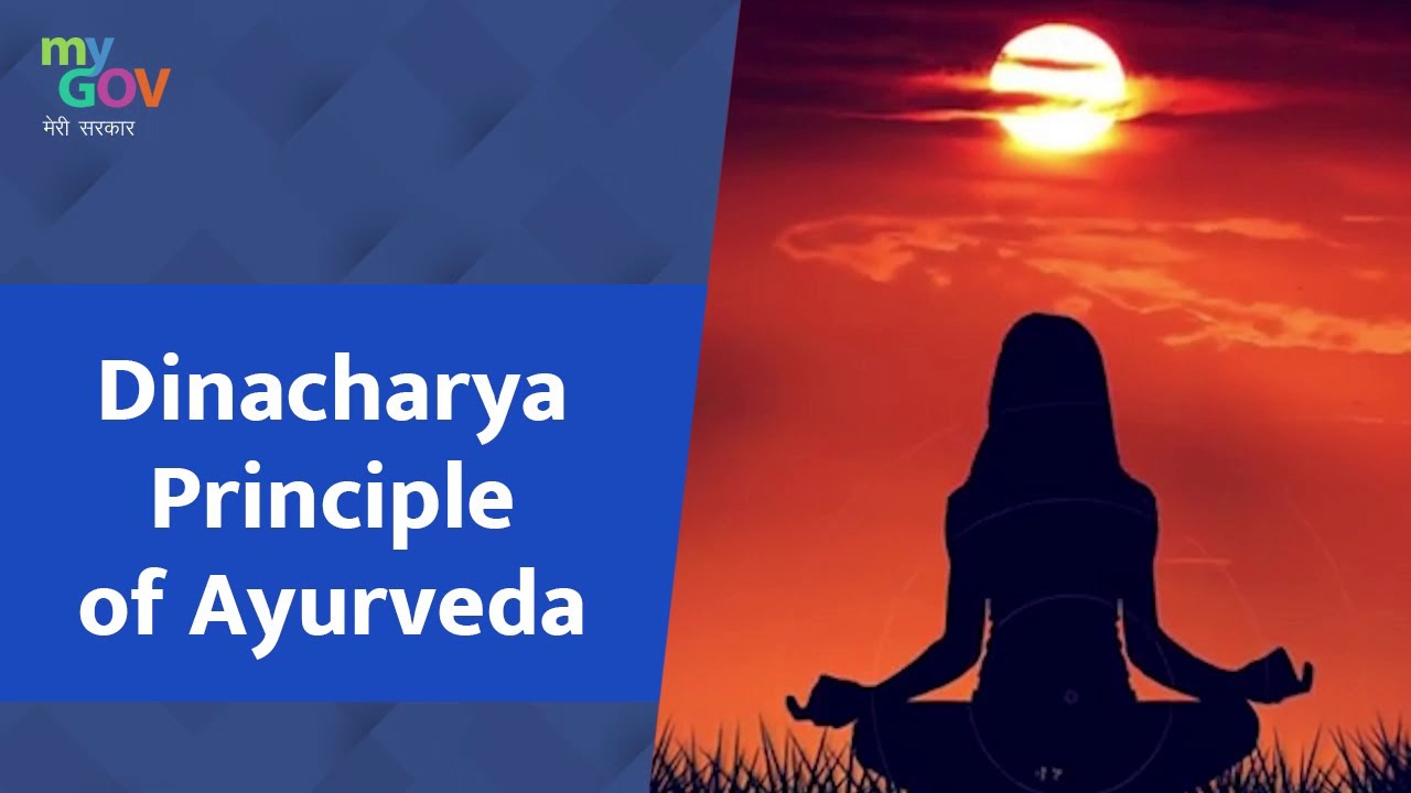 Dinacharya Principle of Ayurveda #AyurvedaDay