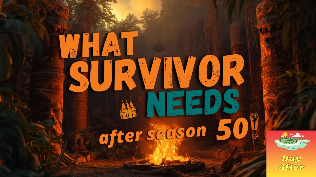 Survivor Day After Podcast: 10 Things Survivor Needs to Do After Season 50!!!