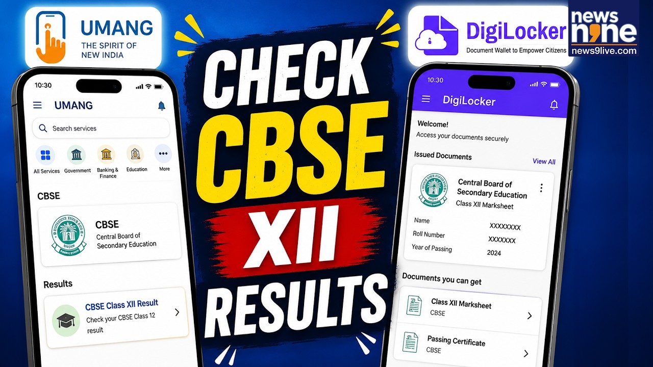 CBSE Class 12 Results 2026: How to Check on UMANG App & DigiLocker | Step-by-Step Guide | News9