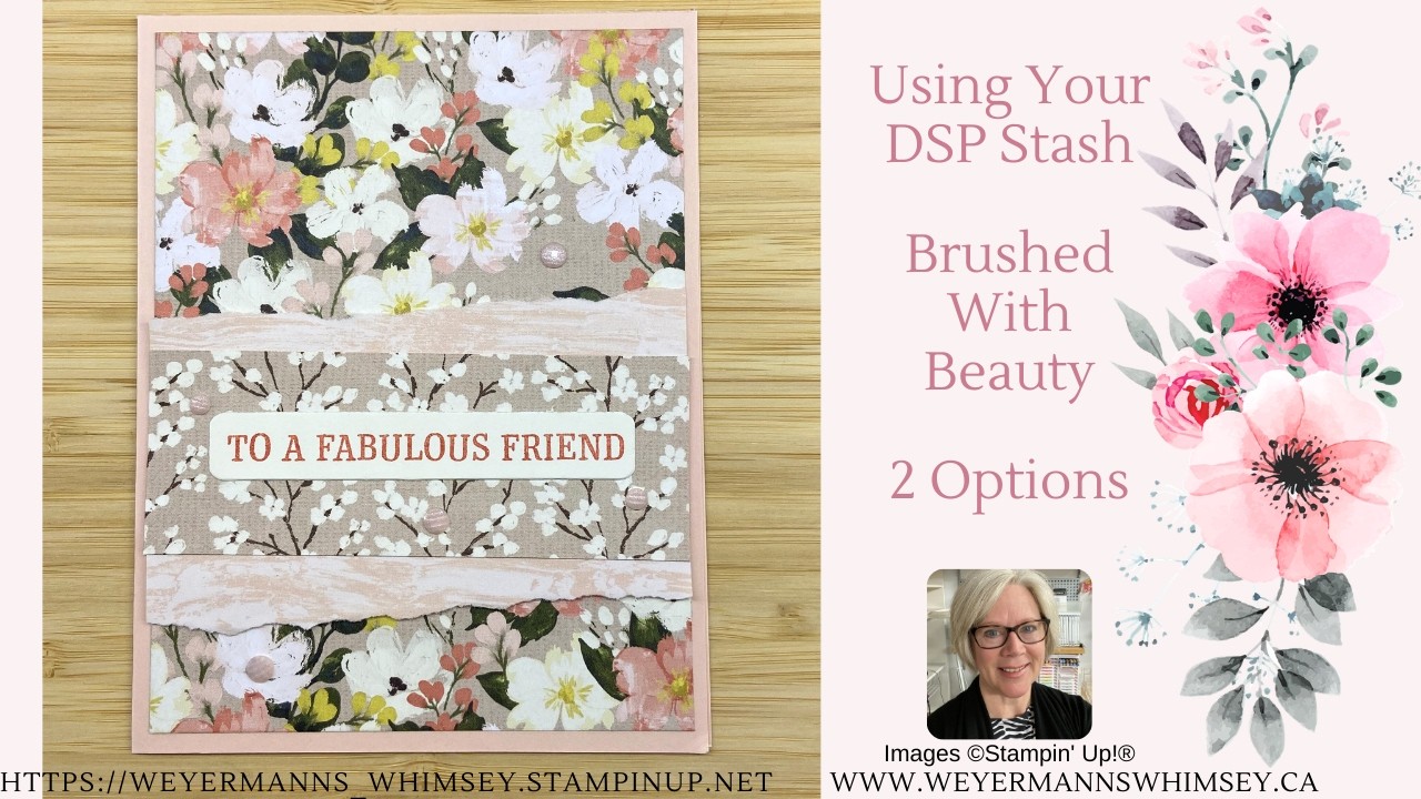 Используйте свою коллекцию DSP Stash Card Idea 2 вместе с продукцией Brushed With Beauty от Stamp...