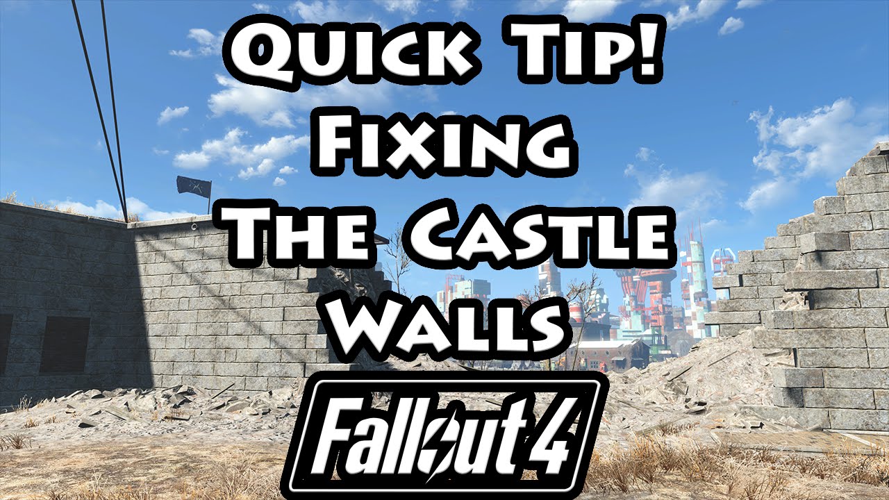 Fallout 4 - Rebuilding and Fixing the Castle Walls - 4K Ultra HD