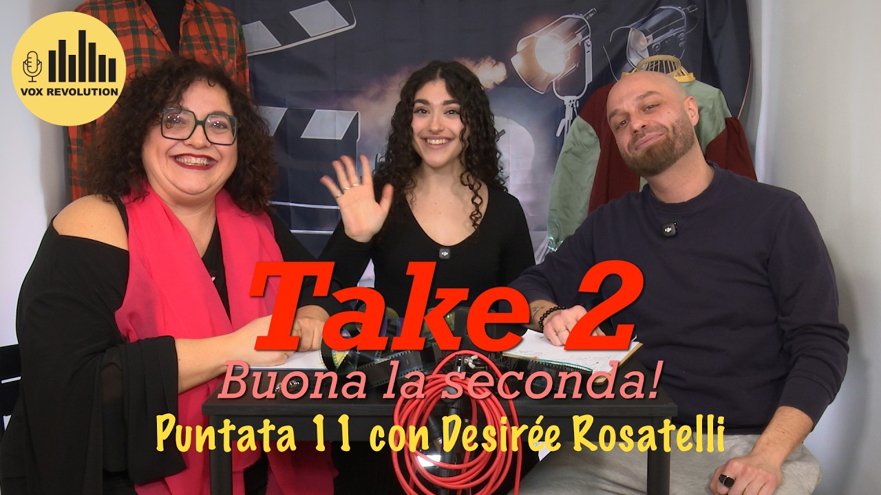 TAKE 2: Buona la Seconda - Puntata 11 con Desirée Rosatelli