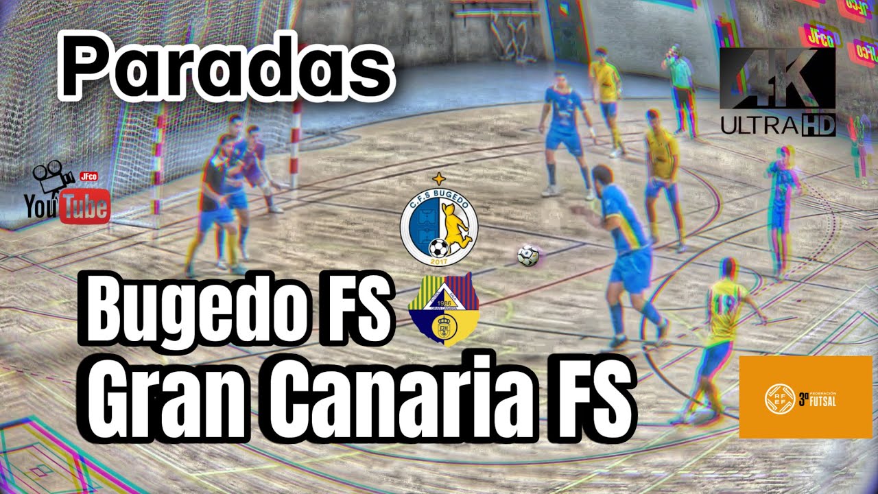 👌🏻🔝®️Tremendas paradas🔝🧨Bugedo FS 🆚 Gran Canaria FS 🏆Tercera Futsal ℹ️Jornada 10 🖥️4K