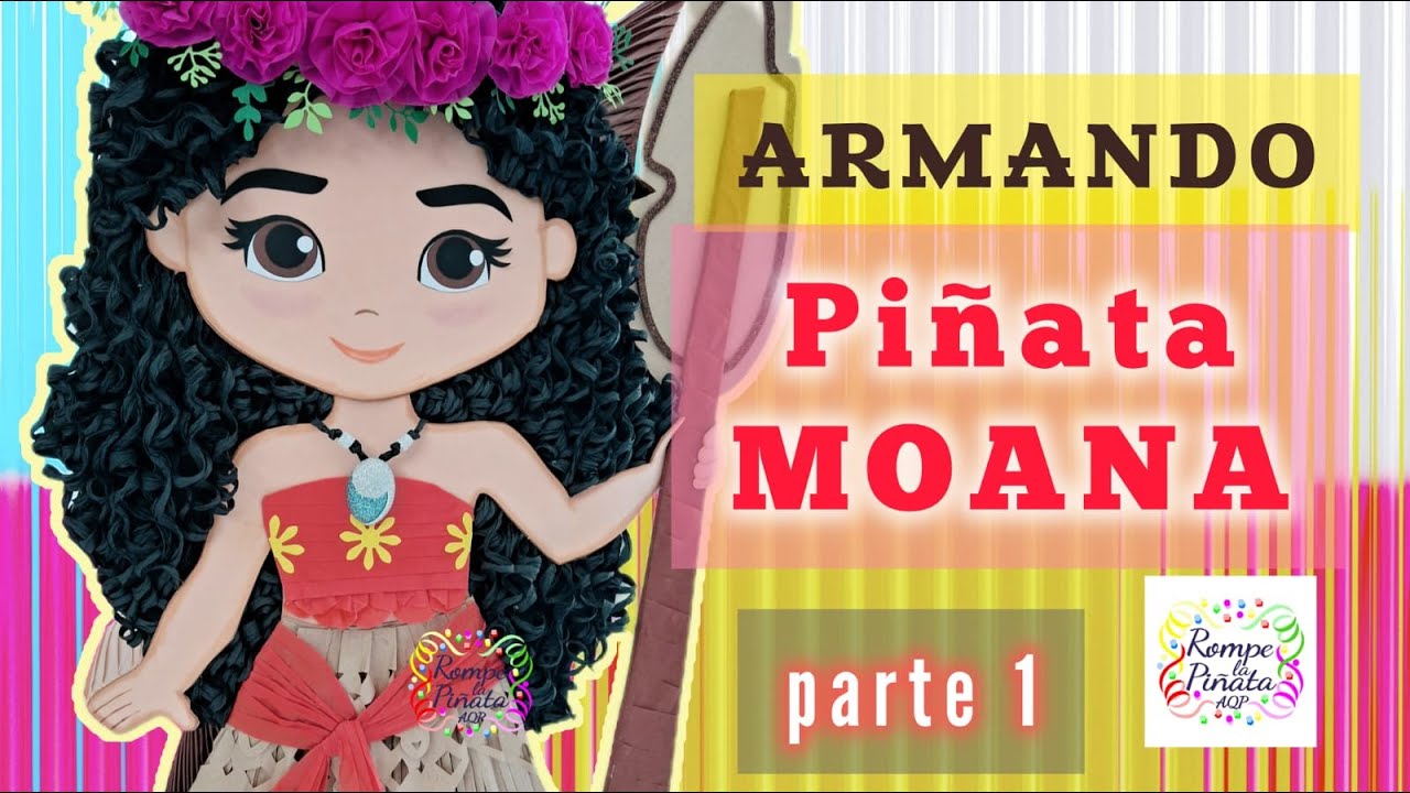 DECORANDO PIÑATA MOANA PARTE 1