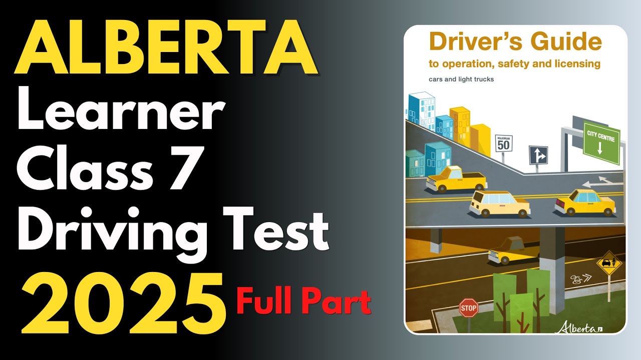 Alberta Learner Class 7 Driving Test  | Canadian Driver Knowledge Tests