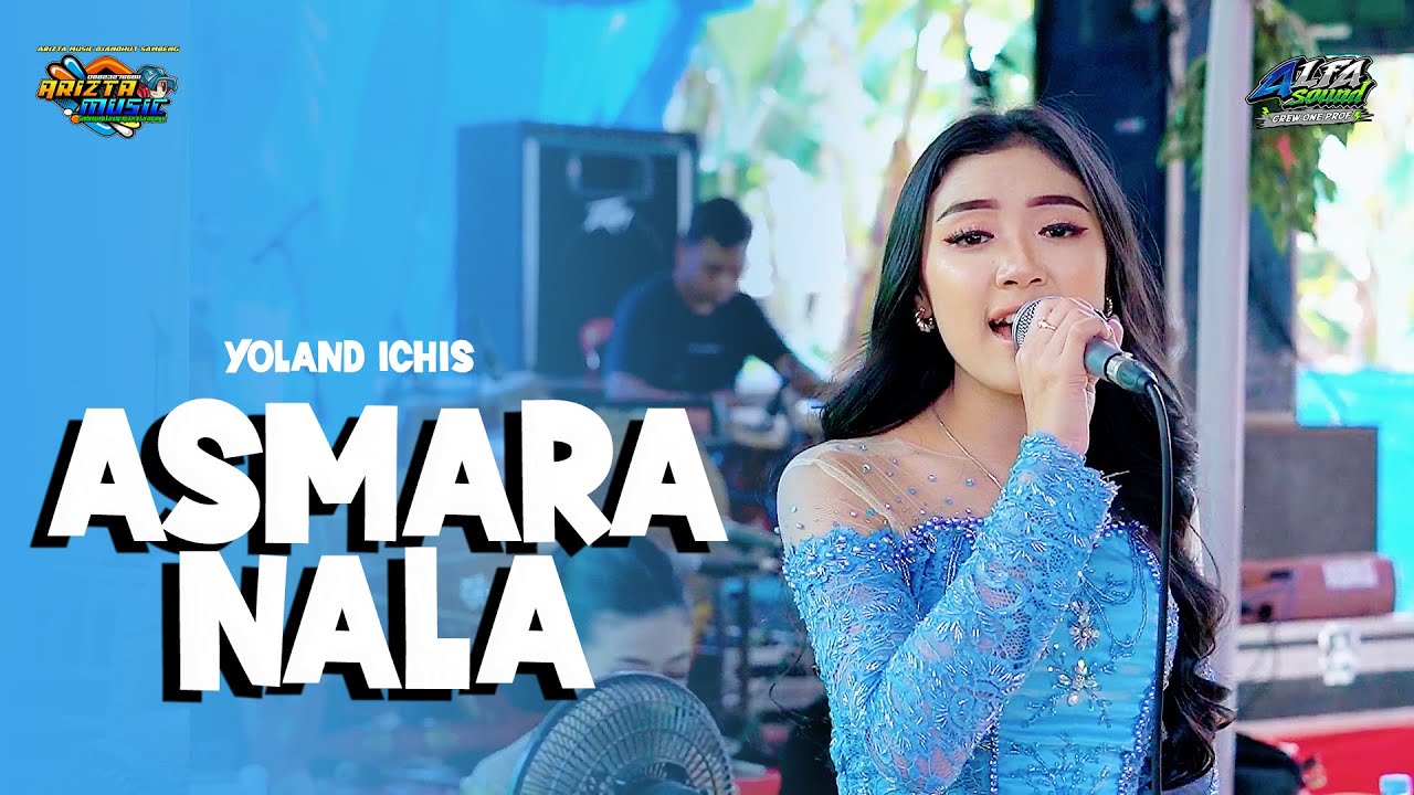 Asmaranala - Yoland Ichis - Arizta Music Jandhut // Alfa Jilid 2 // Aditjaya Pictures
