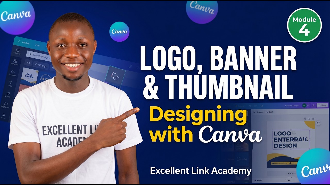 Module 4 : Designing Your Logo, Banner and Thumbnail with Canva 