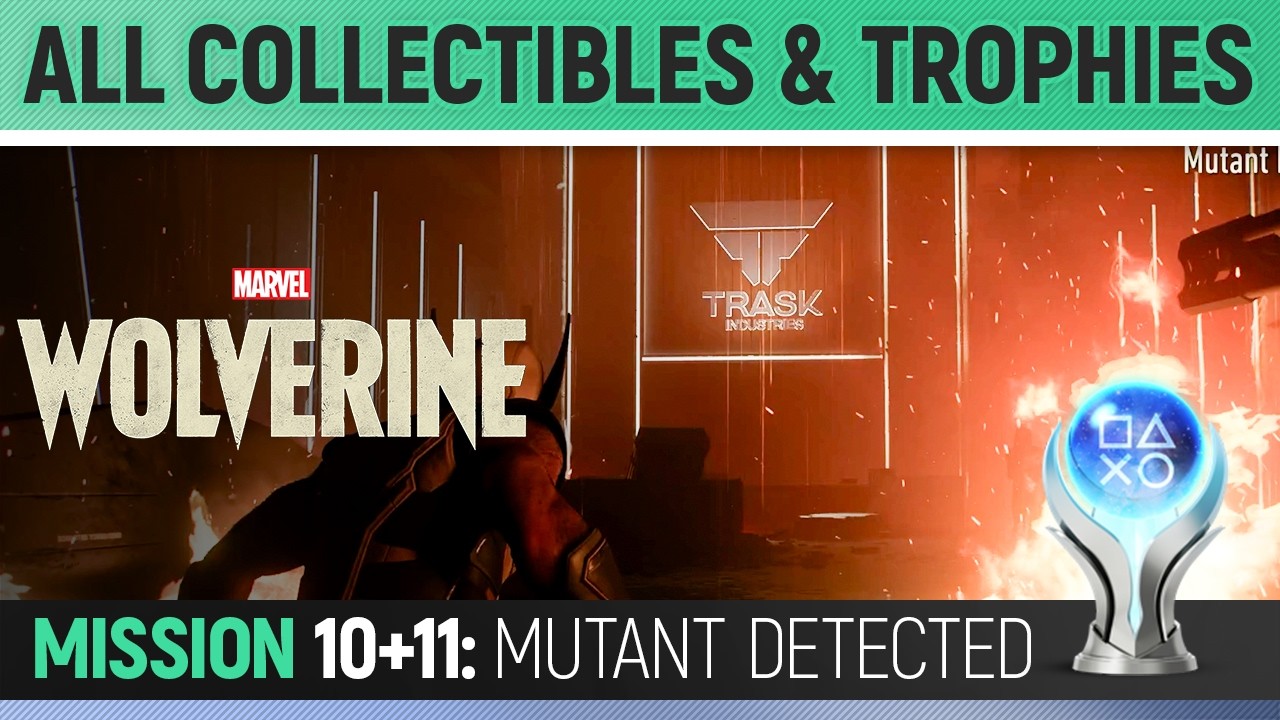 Marvel's Wolverine - Mission 10+11: Mutant Detected - All Collectibles & Trophies