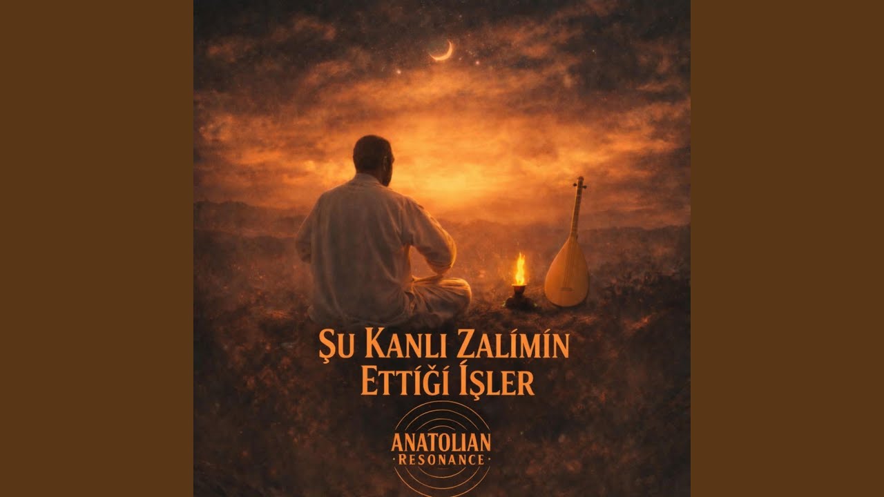 Şu Kanlı Zalimin Ettiği İşler