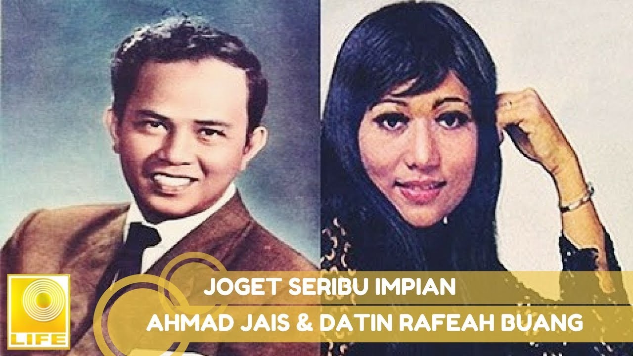Ahmad Jais & Datin Rafeah Buang - Joget Seribu Impian (Official Audio)