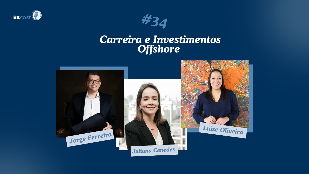 #EP34 - Carreira e Investimentos Offshore com Juliana Cenedes