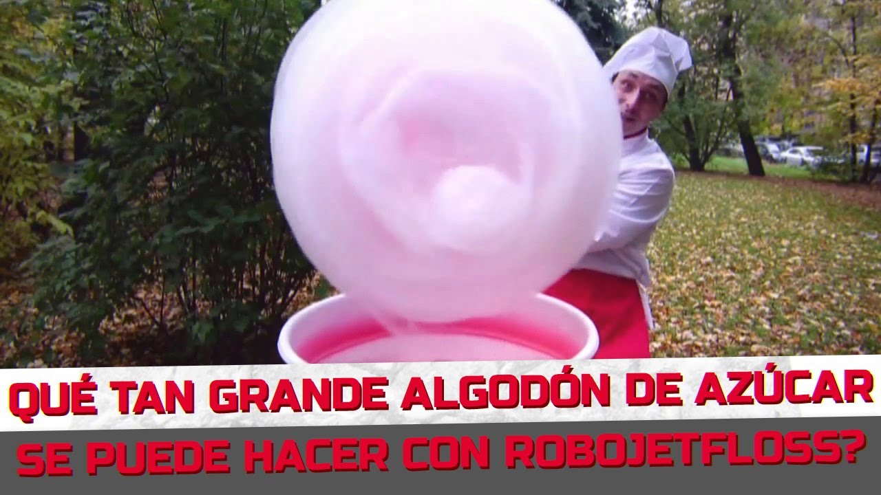 Qu&eacute; tan grande algod&oacute;n de az&uacute;car se puede hacer con RoboJetFloss?