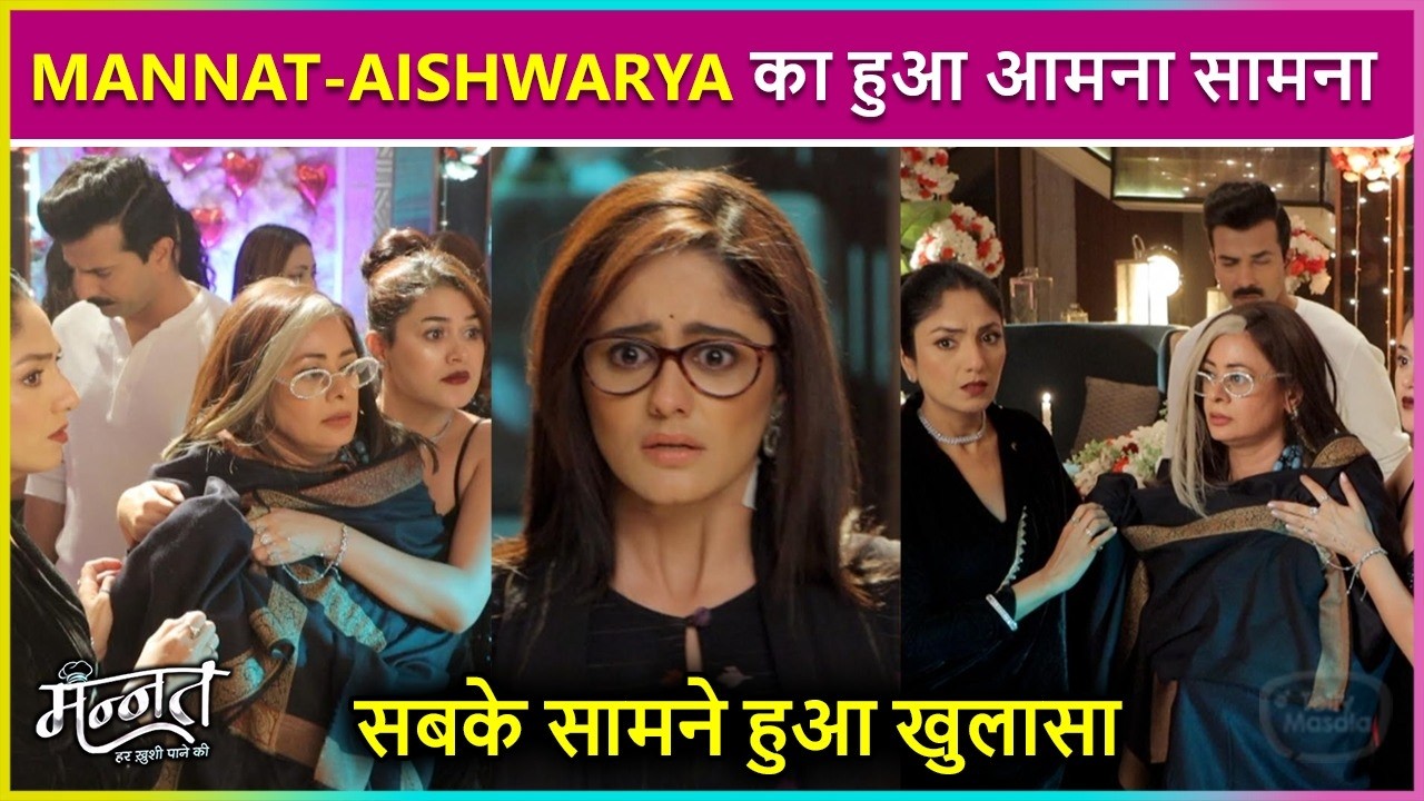Aishwarya Ko Lagi Aag, Mannat Se Hua Aamna-Samna | Mannat Latest Episode