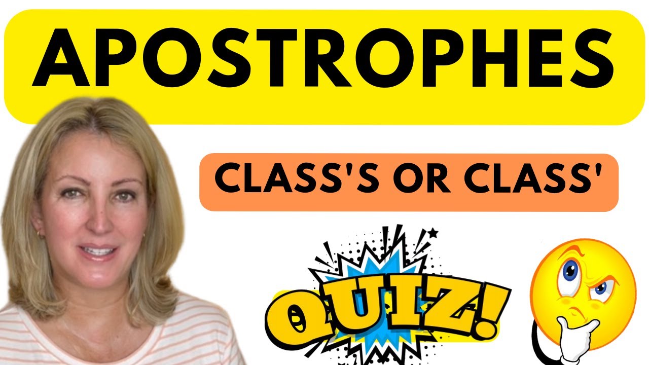 (Bonus Quiz) Apostrophes to Show Possession: Possessives