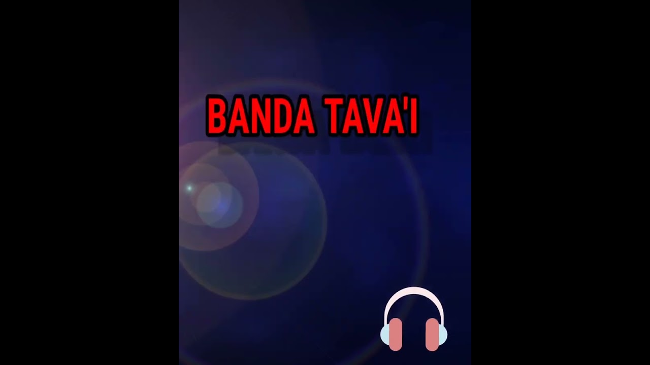 PARTIDO EN DOS _BANDA TAVA'I