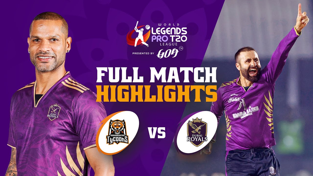 Maharashtra Tycoons vs Dubai Royals | Match 15 Highlights | World Legends Pro T20 League 2026