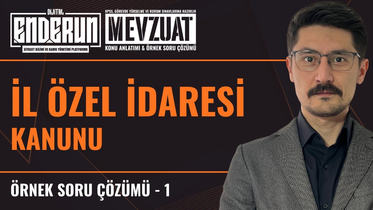 İl Özel İdaresi Kanunu | Açıklamalı Örnek Soru Çözümü | 1. Bölüm | #sınavhazırlık #kpss