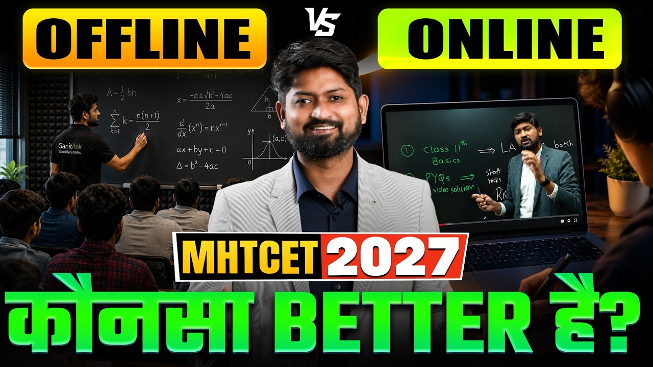 MHTCET 2027 Offline vs Online Classes | Best Coaching for MHTCET 2027 | Which is Better?