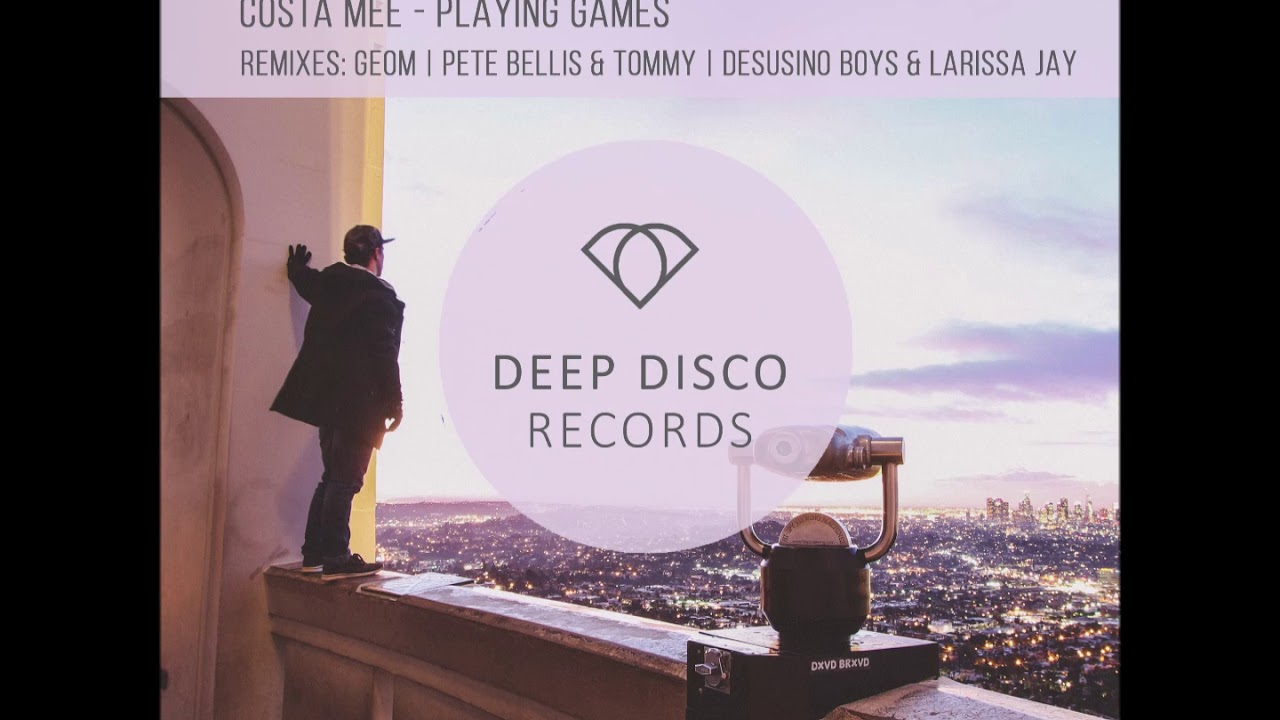 Costa Mee - Playing Games (Desusino Boys, Larissa Jay Remix)