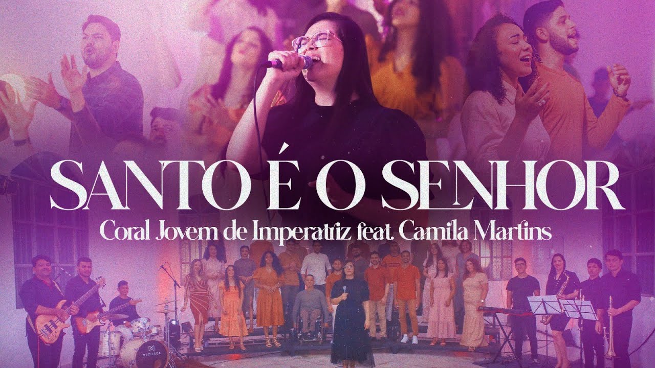 Santo é o Senhor - Coral Jovem de Imperatriz | Cover Coral Resgate