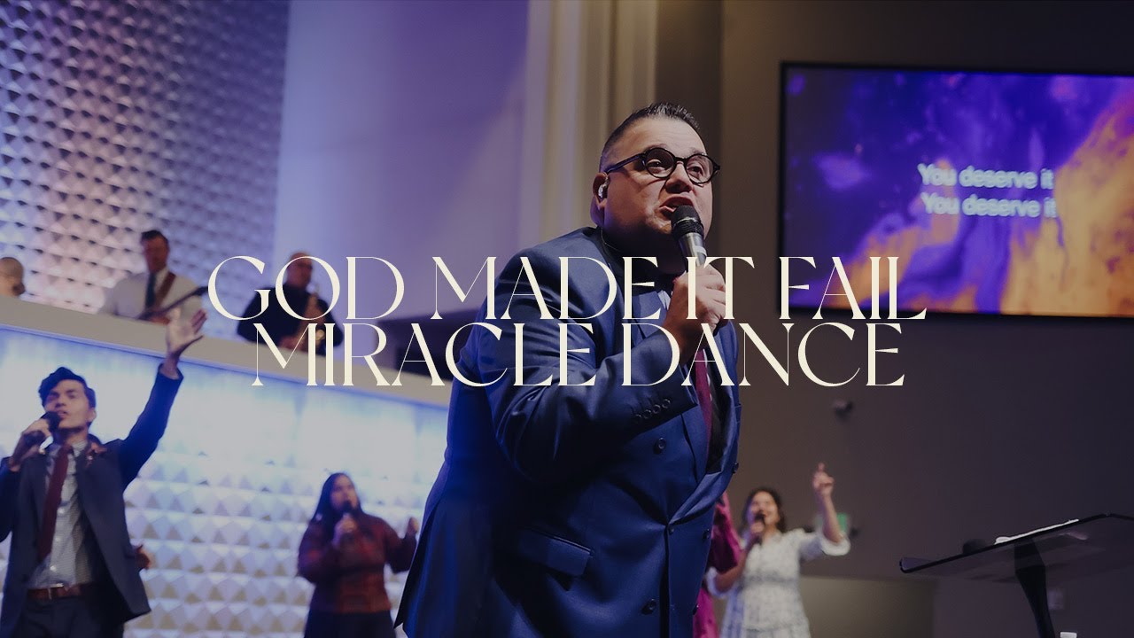 God Made It Fail x Miracle Dance
