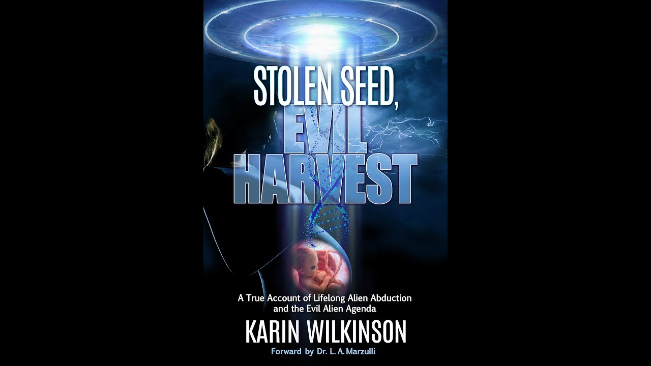 ALIEN ABDUCTION! STOLEN SEED: PART 1