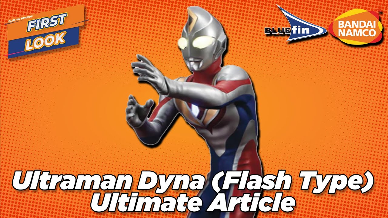 Ultraman Dyna (Flash Type) Ultimate Article