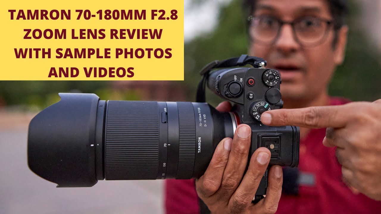 TAMRON 70-180MM F2.8 ZOOM LENS REVIEW WITH SAMPLE PHOTOS AND VIDEOS