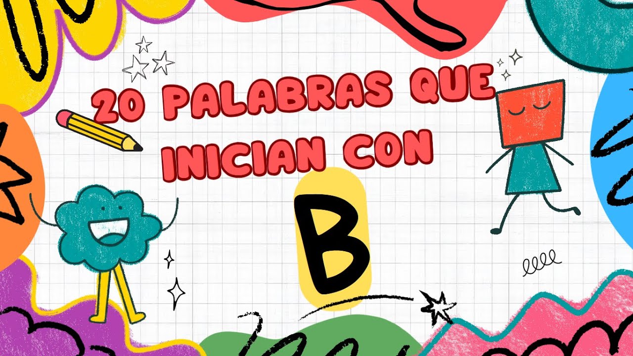 20 palabras que inician con la letra B para ni&ntilde;os