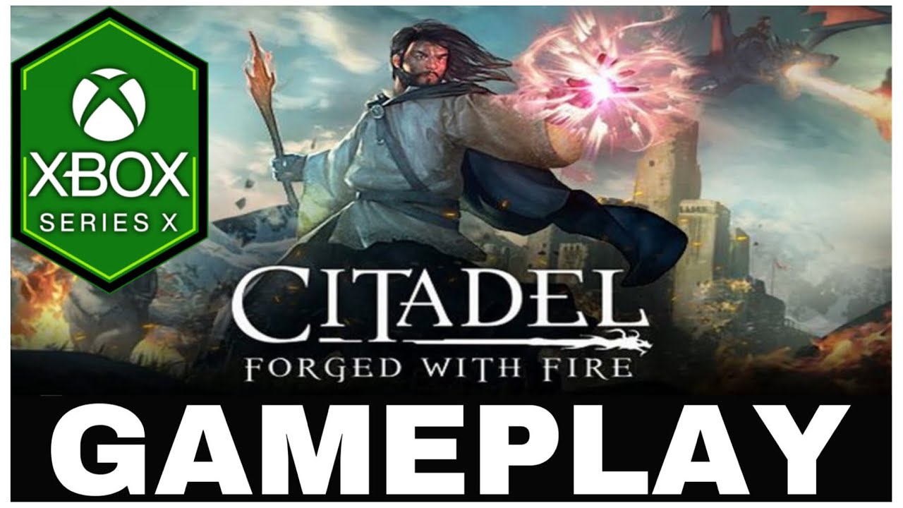 CITADEL: FORGED WITH FIRE | Xbox Series X Gameplay
