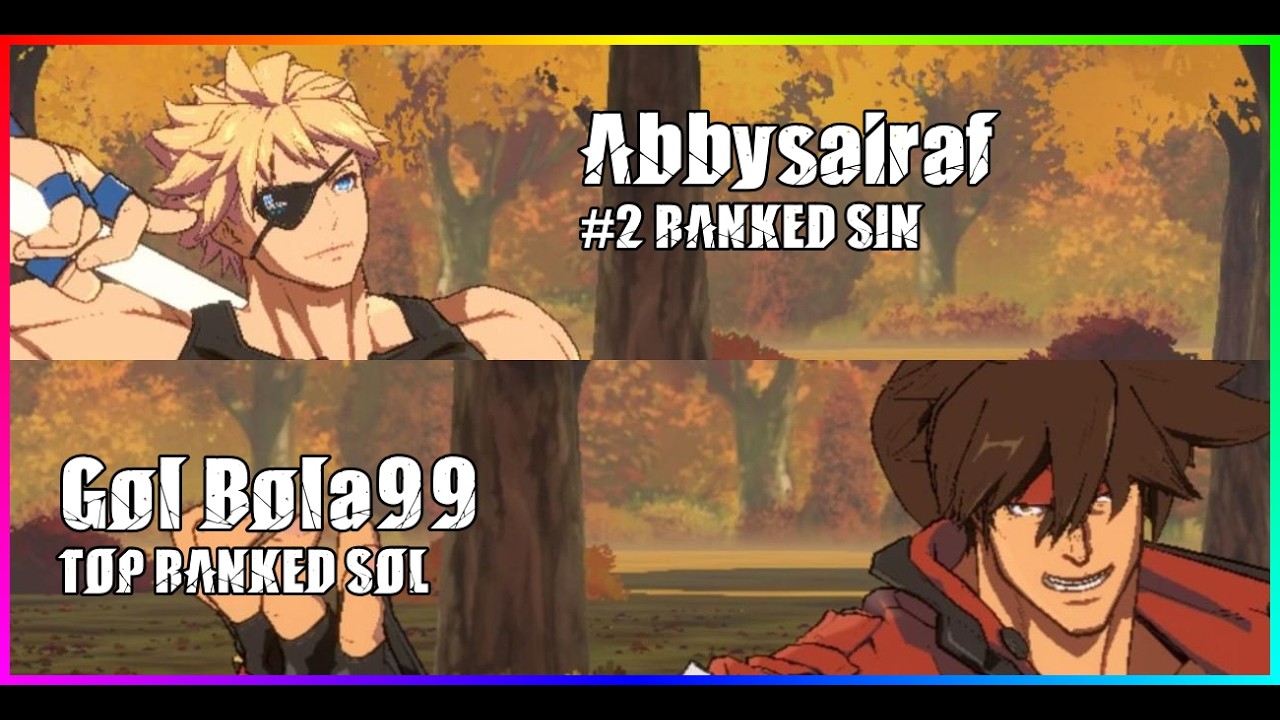 [GGST-REPLAY] #2 SIN Abbysairaf vs TOP SOL Gol Bola 99
