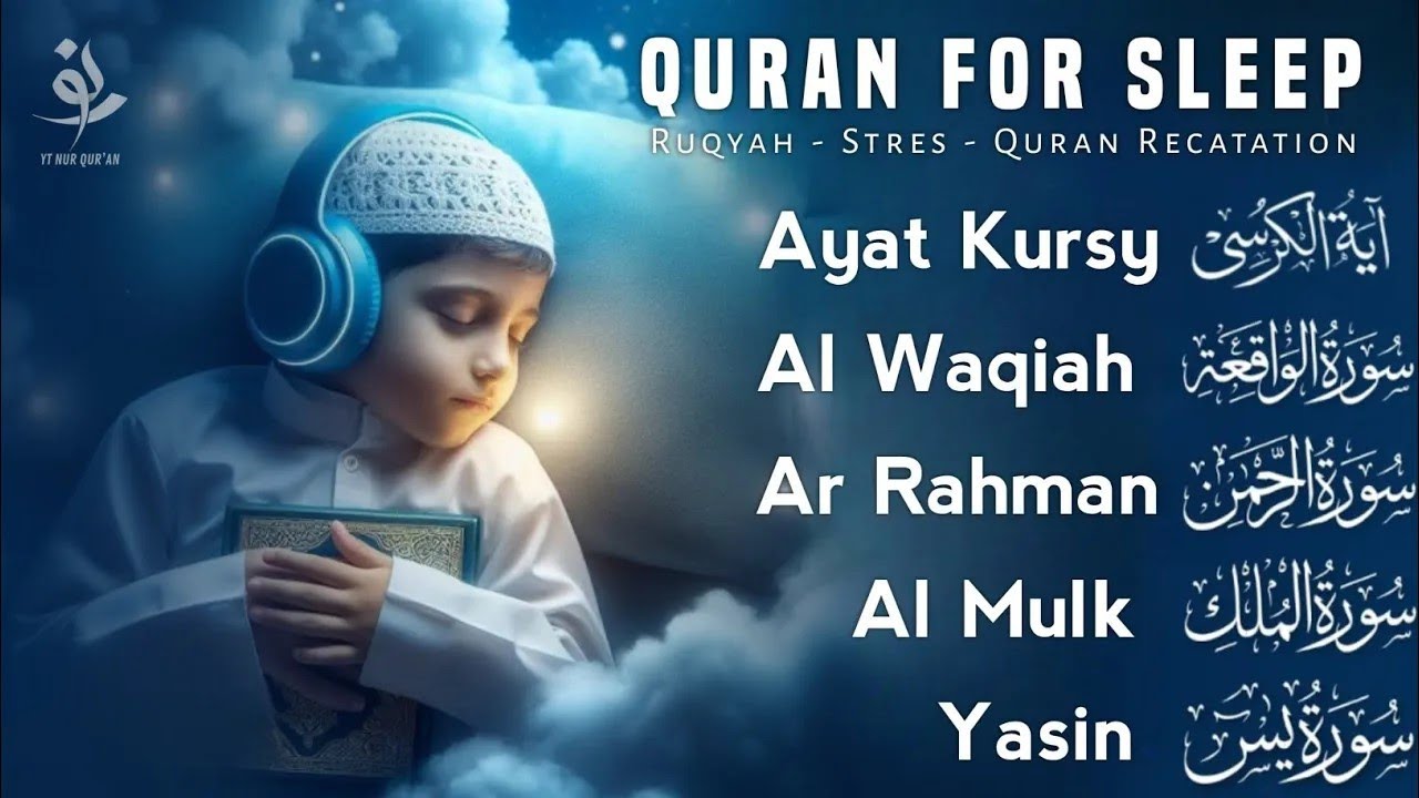 Uyqu uchun Qur'on | Dam olish uchun tinchlantiruvchi oyatlar | Oyat Kursiy, Yasin, Arrahmon Ala Aqel