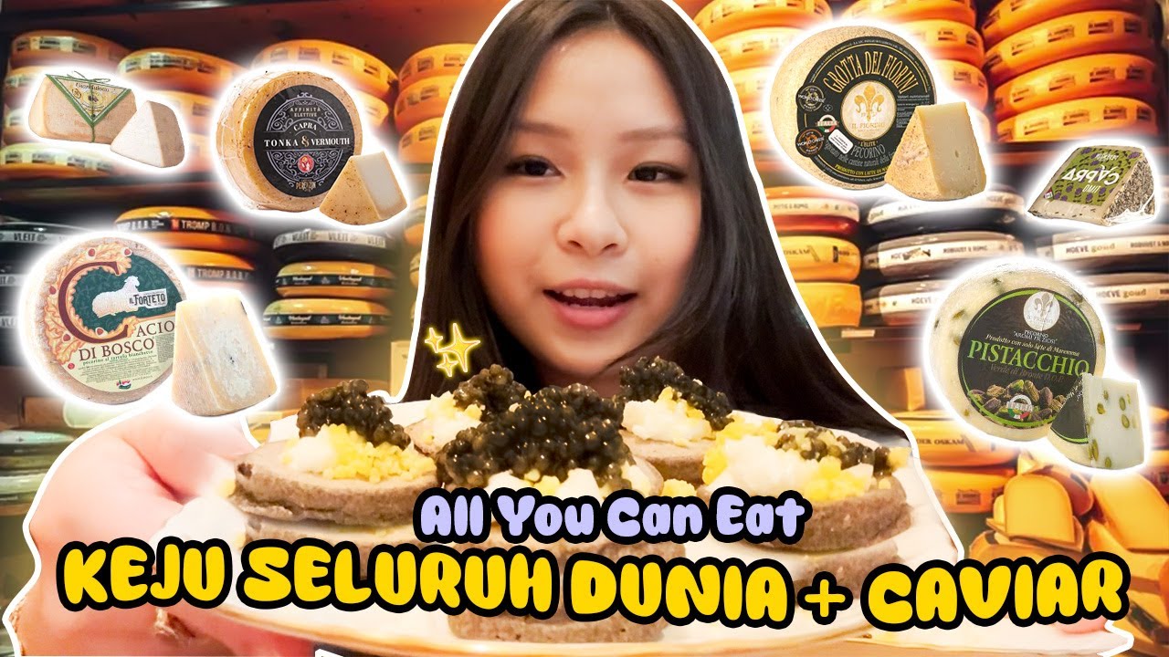 ALL YOU CAN EAT CAVIAR DAN KEJU DARI SELURUH DUNIA?!