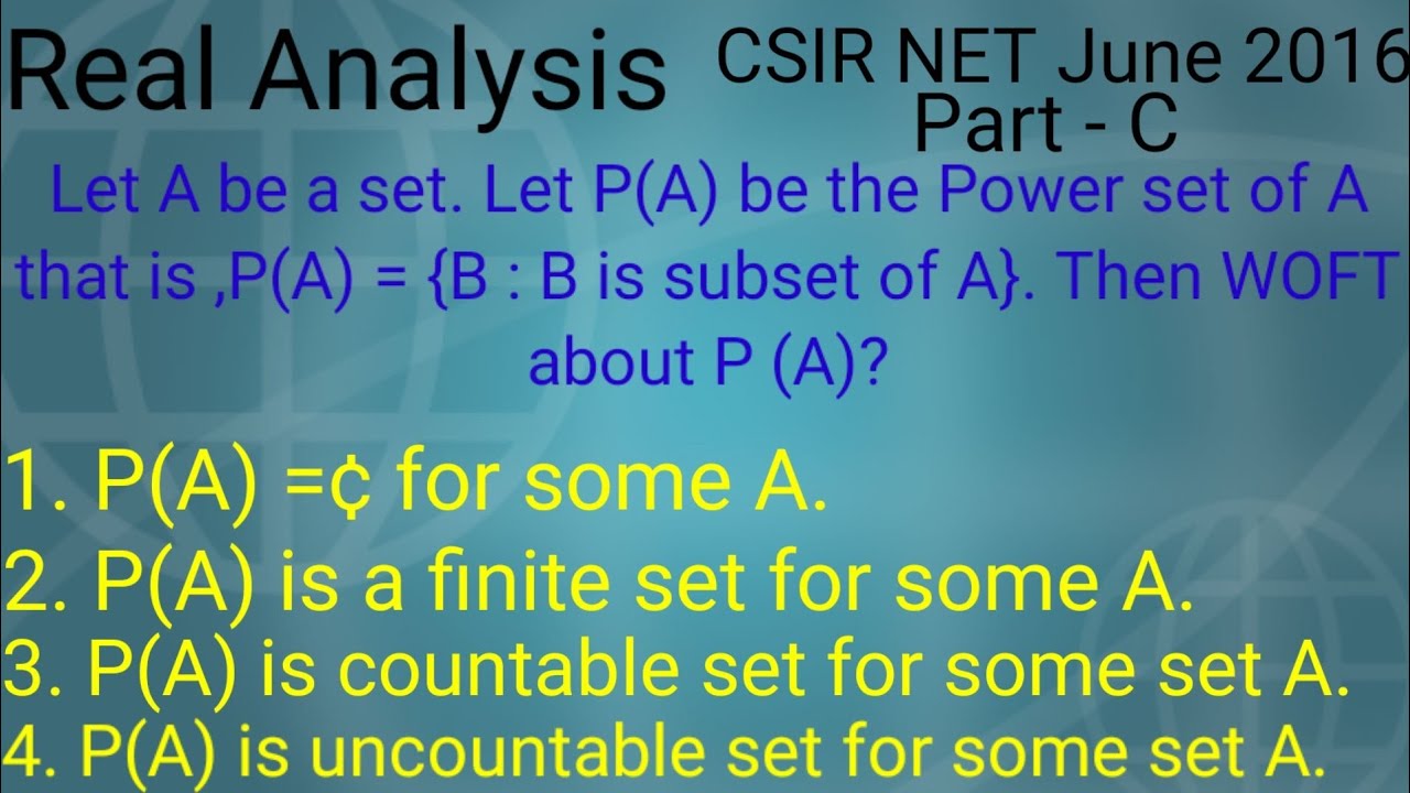 Countable set/Uncountable set/ Real Analysis/CSIR NET June- 2016/Solutions by Bilal Rahamani...