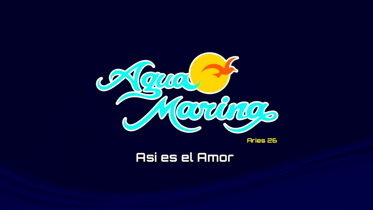 Agua marina. Amor sincero - Así es el amor