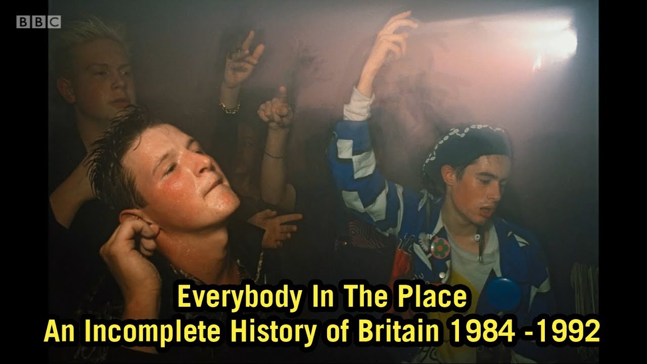 Everybody In The Place - An Incomplete History of Britain 1984 -1992 by Jeremy Deller
