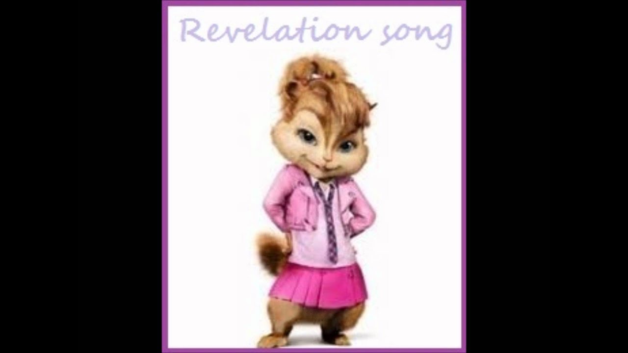 Revelation song - Chipettes
