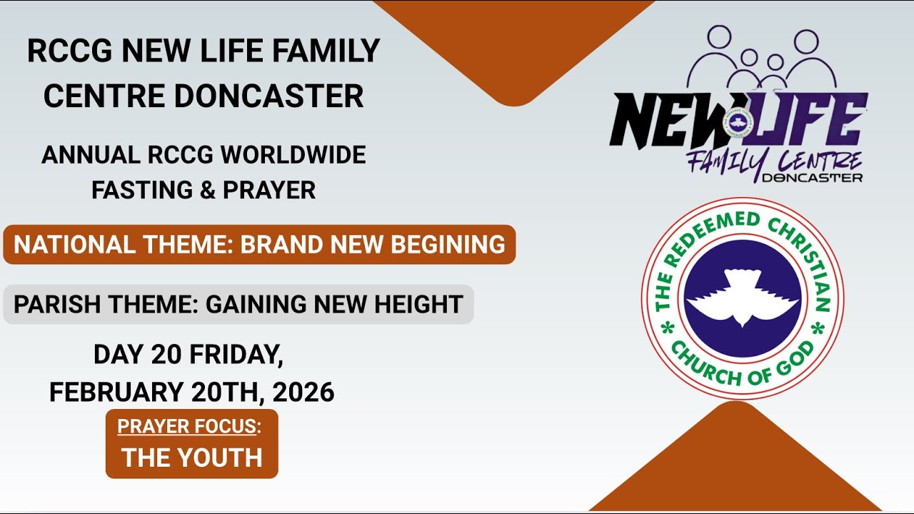 DAY 20 | RCCG Annual Fasting & PrayerRCCG New Life Family Centre, Doncaster