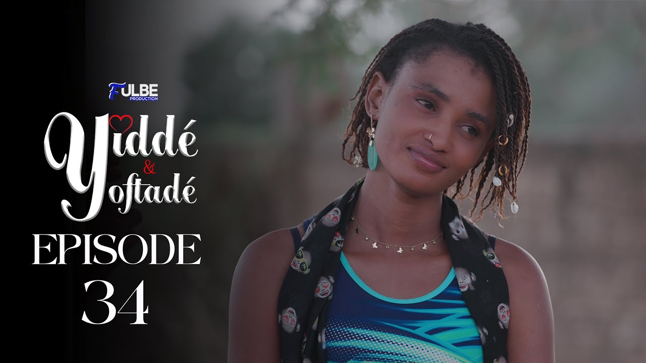 S&eacute;rie YIDDE ET YOFTADE Episode 34 **VOSTFR**