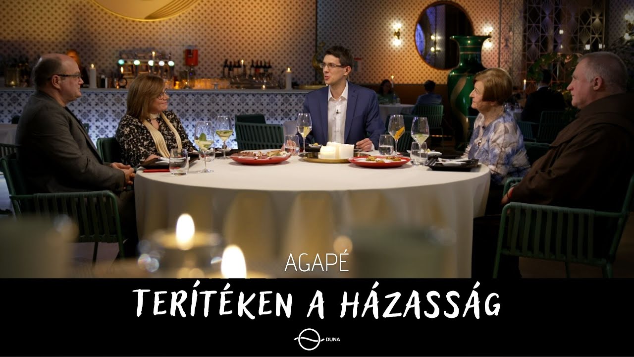 AGAPÉ - Terítéken a házasság (2. adás)