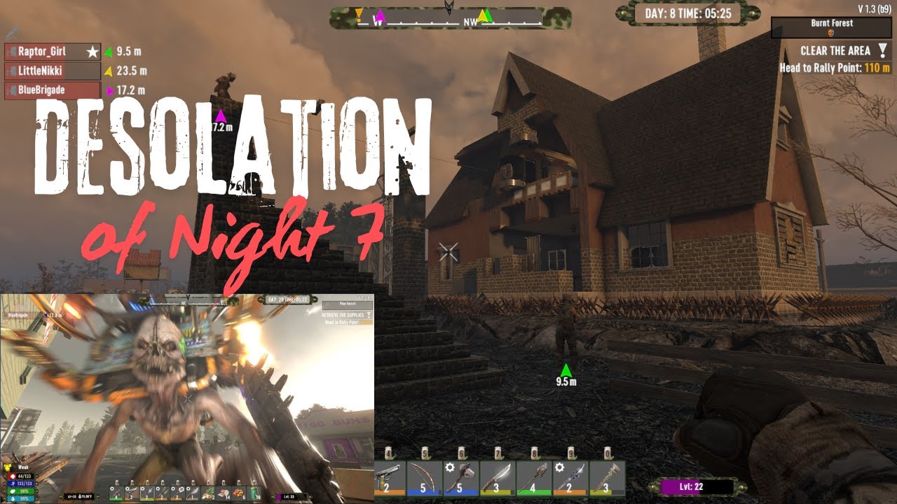 Preppocalypse: Desolation of Night 7, 7 Days to Die