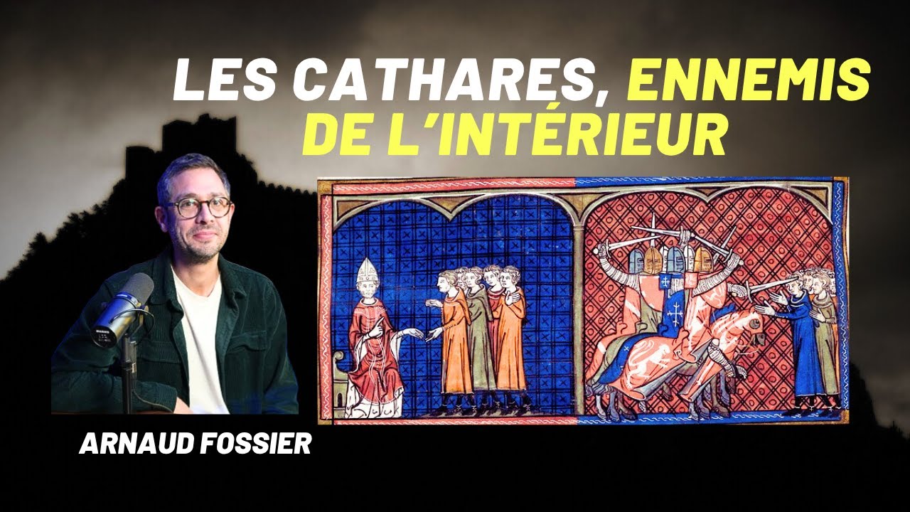 LES CATHARES, ennemis de l'intérieur