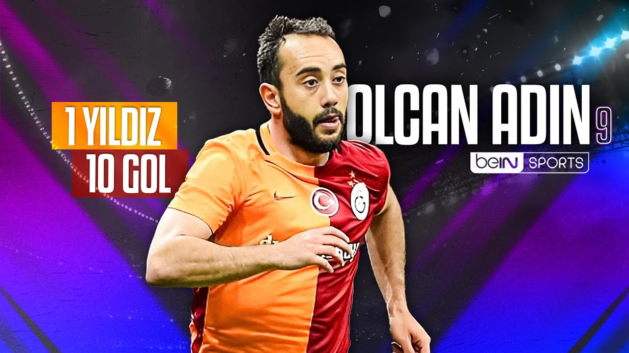 1 Yıldız 10 Gol - Olcan Adın'ın En Güzel 10 Golü