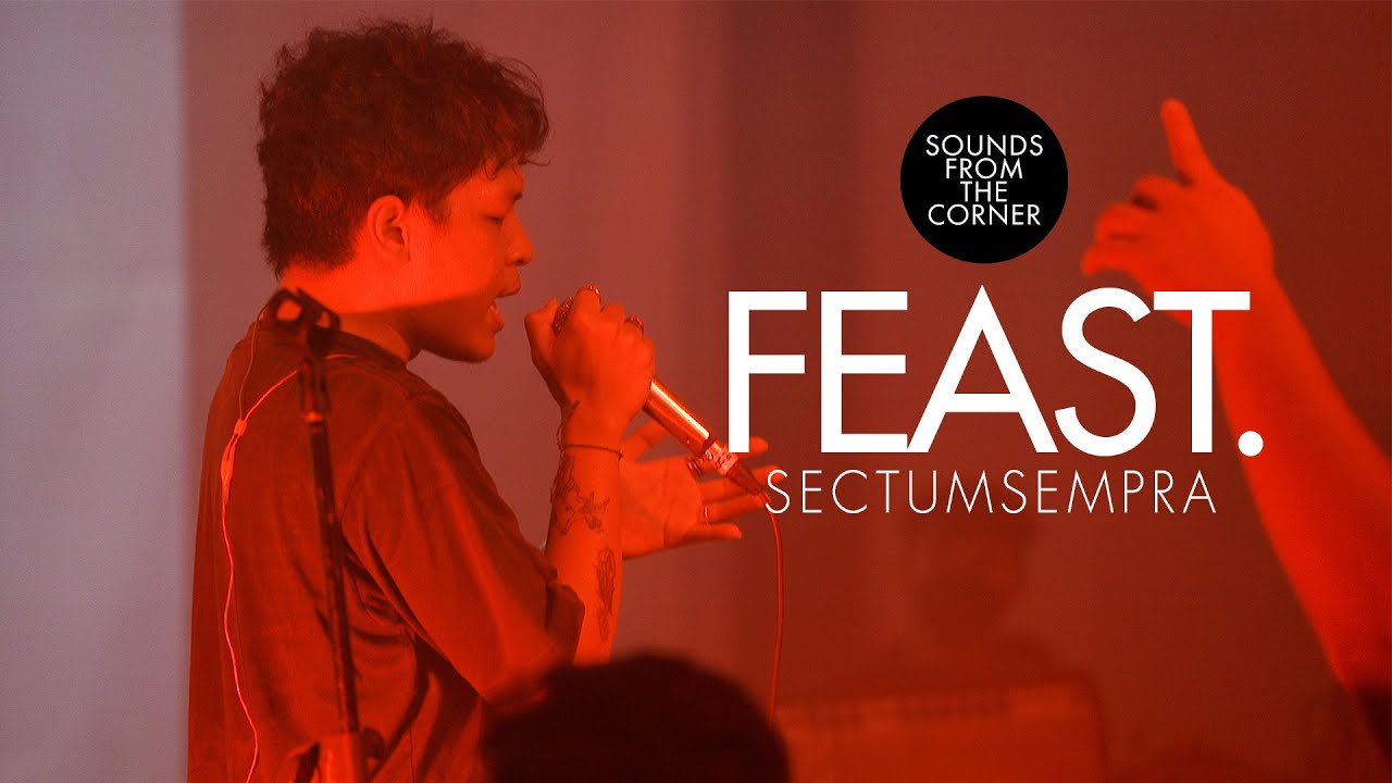 .Feast - Sectumsempra | Sounds From The Corner Live #72
