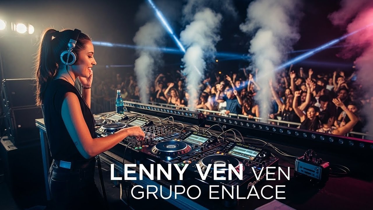 VEN VEN – LENNY, GRUPO ENLACE | Alan Walker Style EDM Cover