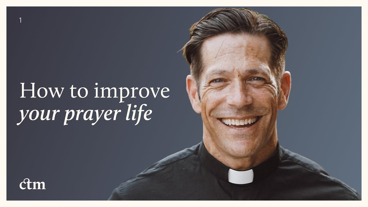 How to Improve Your Prayer Life (with Fr Mike Schmitz) | Colloquy #1