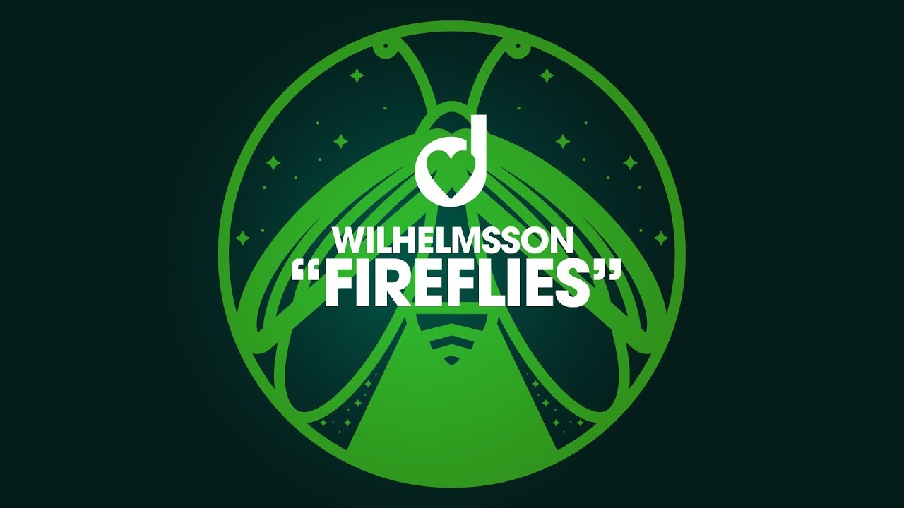 Wilhelmsson - Fireflies