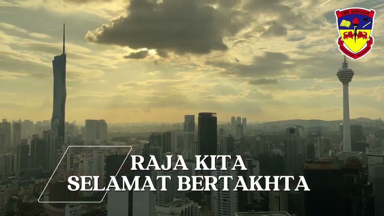 Lagu Perhimpunan SMK Bangsar Kuala Lumpur 